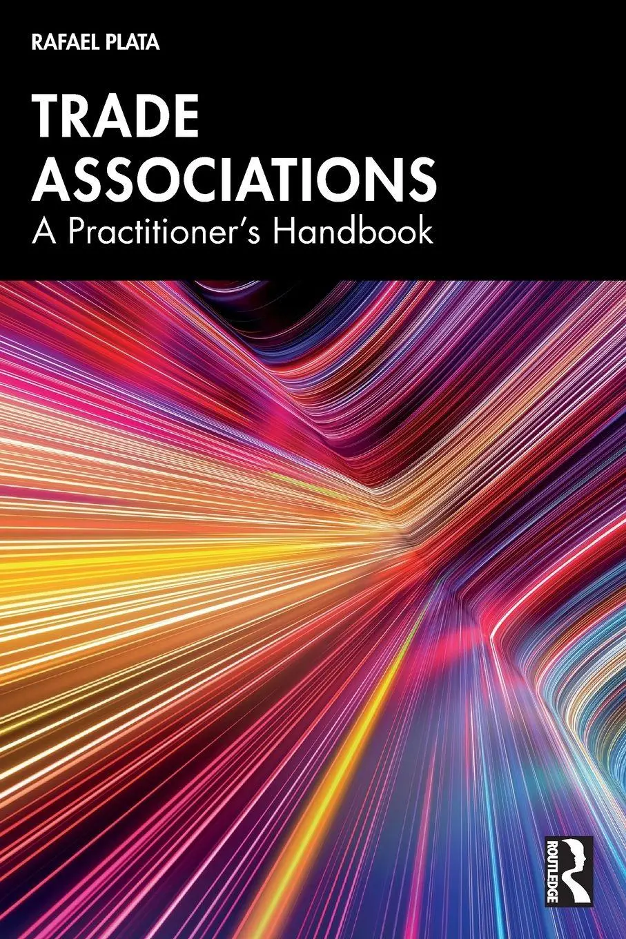 Cover: 9781041149064 | Trade Associations | A Practitioner's Handbook | Rafael Plata | Buch