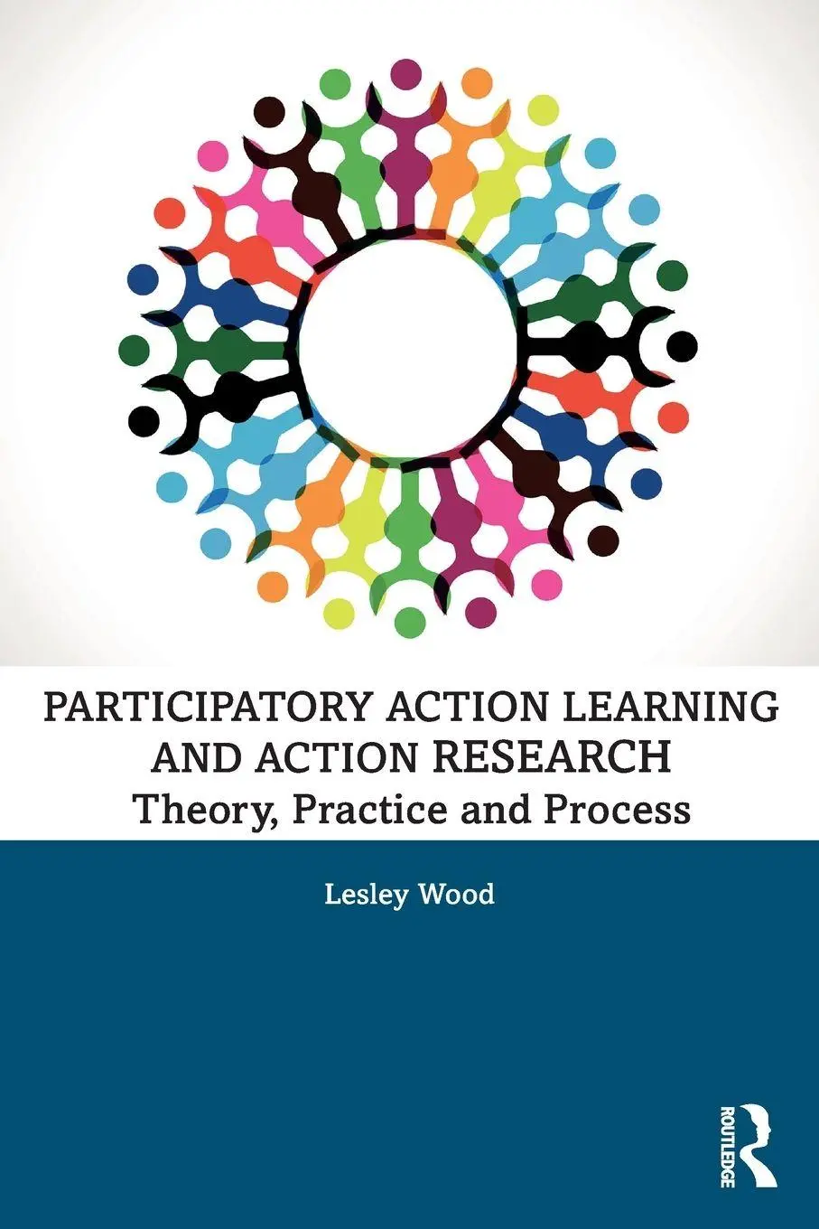 Cover: 9781138339064 | Participatory Action Learning and Action Research | Lesley Wood | Buch
