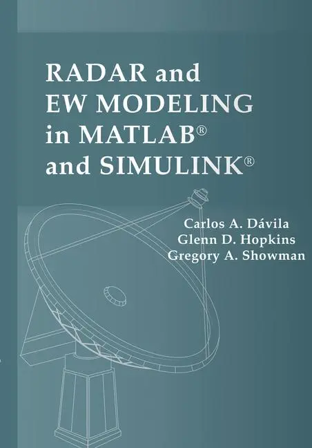 Cover: 9781630819064 | Radar and EW Modeling in MATLAB and SIMULINK | Carlos A Davila (u. a.)