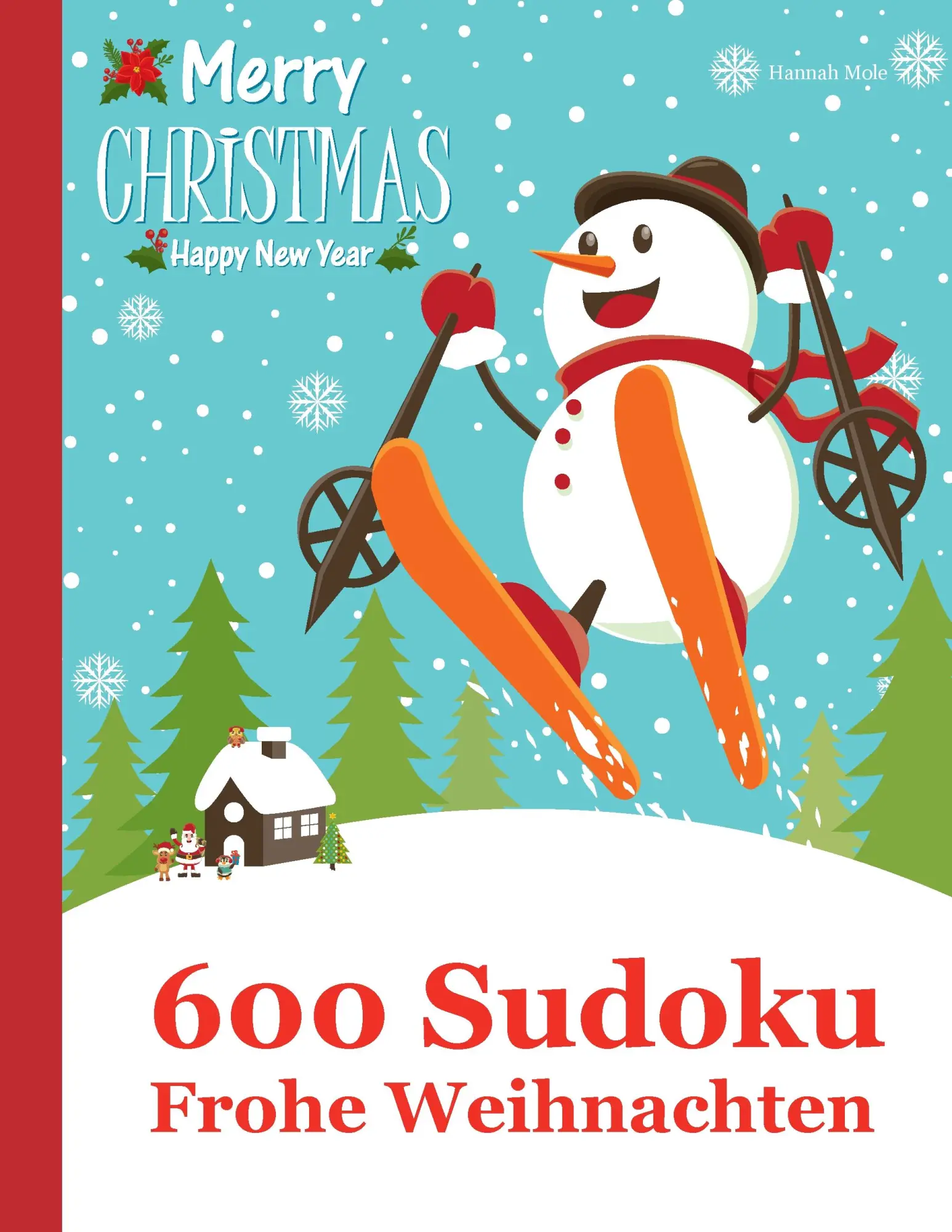 Cover: 9783741289064 | 600 Sudoku - Frohe Weihnachten | Hannah Mole | Taschenbuch | Deutsch