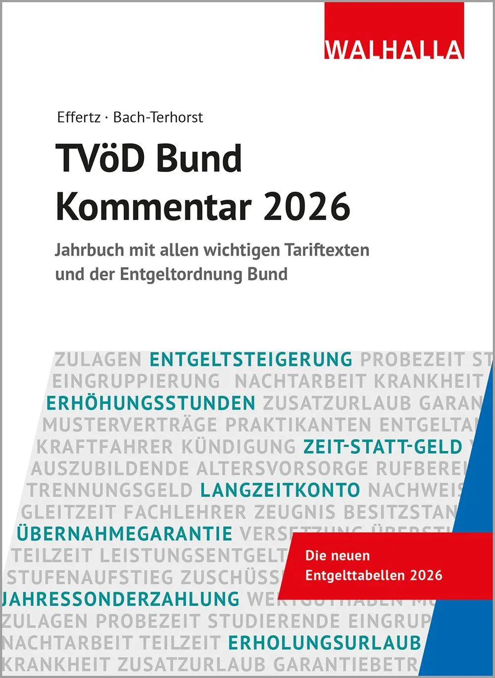 Cover: 9783802979064 | TVöD Bund Kommentar 2026 | Jörg Effertz (u. a.) | Buch | 1424 S.