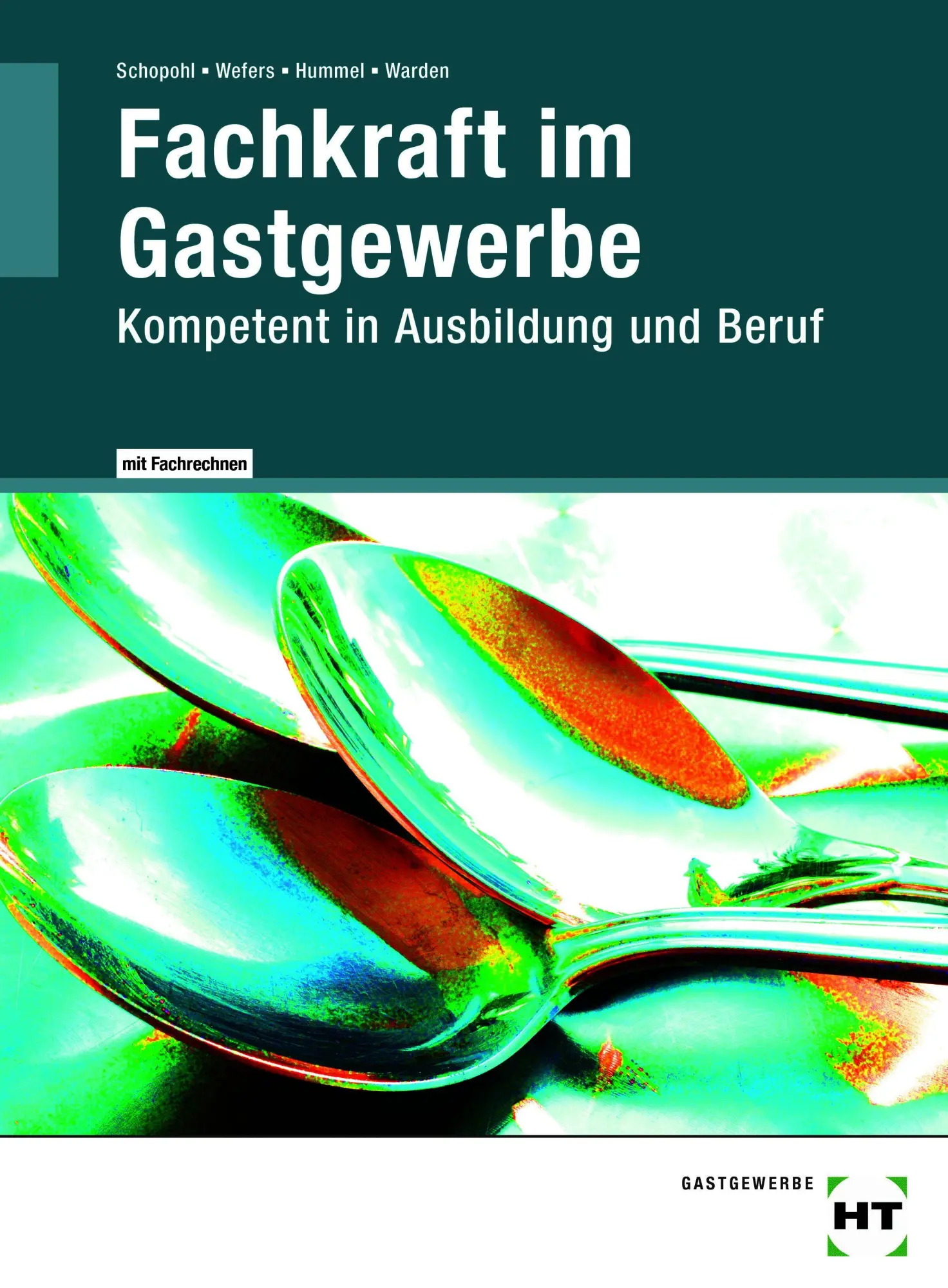 Cover: 9783805709064 | Fachkraft im Gastgewerbe | Kompetent in Ausbildung und Beruf | Wefers