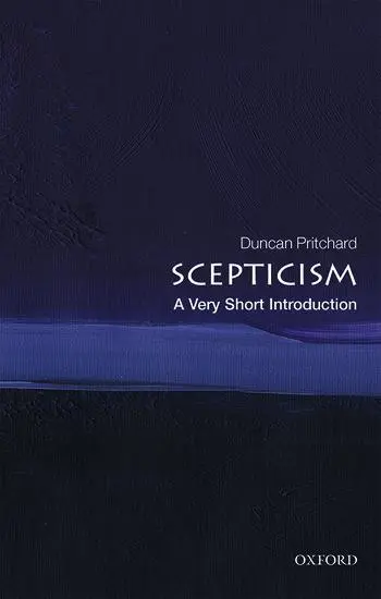 Cover: 9780198829164 | Scepticism | A Very Short Introduction | Duncan Pritchard | Buch