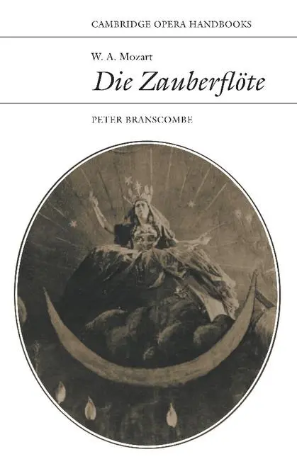 Cover: 9780521319164 | W. A. Mozart | Die Zauberflote | Peter Branscombe | Taschenbuch | 1991