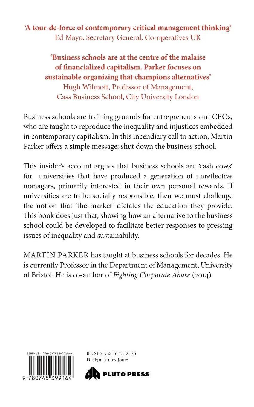 Rückseite: 9780745399164 | Shut Down the Business School | What's Wrong with Management Education