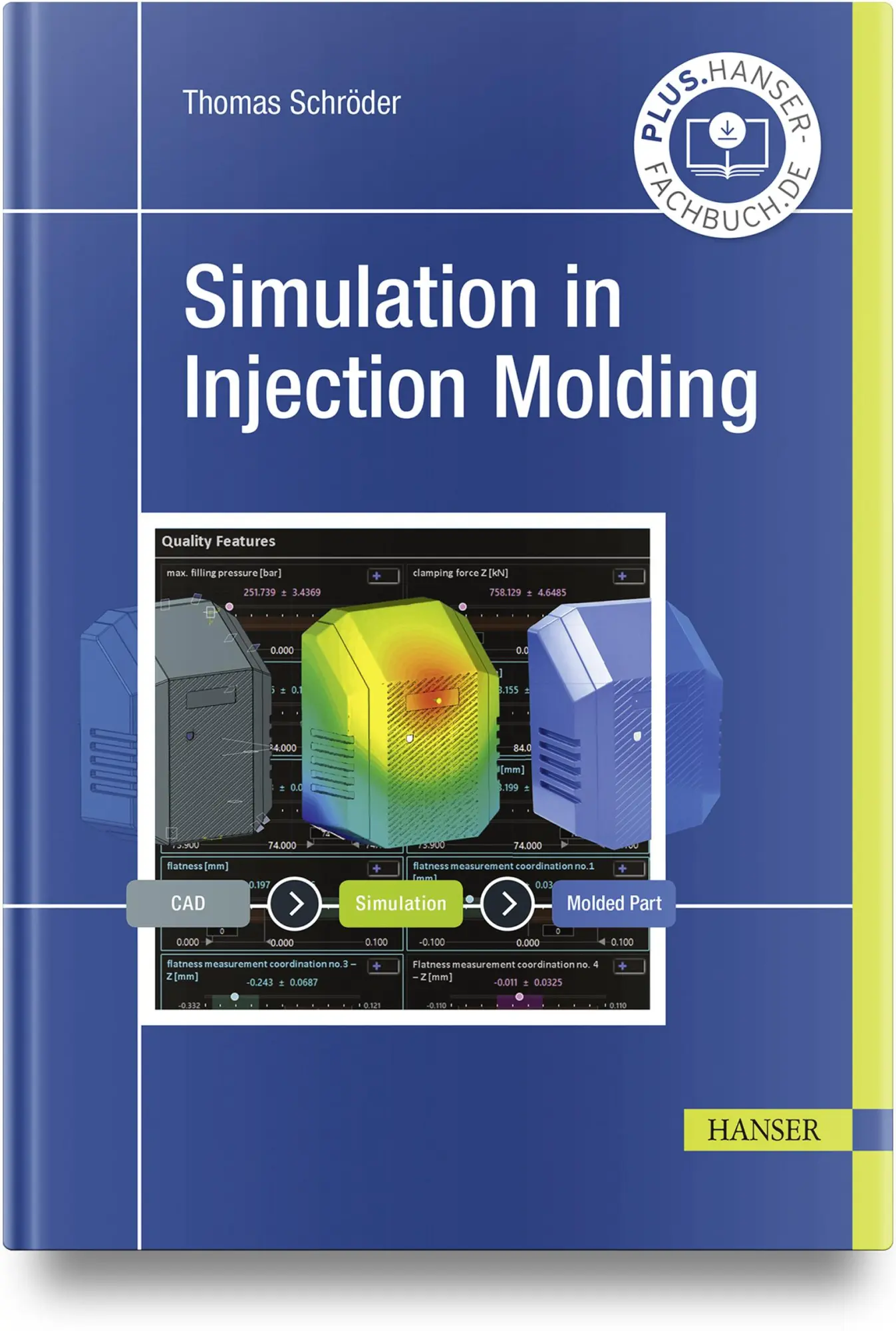 Cover: 9781569909164 | Simulation in Injection Molding | Thomas Schröder | Buch | XIII | 2024