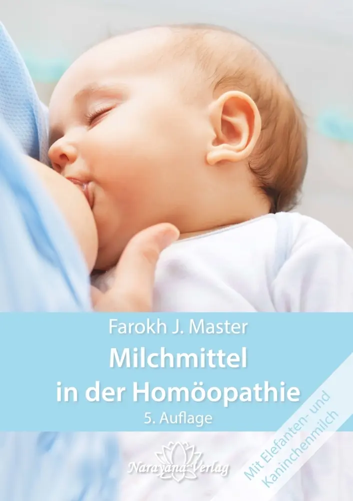 Cover: 9783943309164 | Milchmittel in der Homöopathie | Farokh J Master | Buch | 200 S.