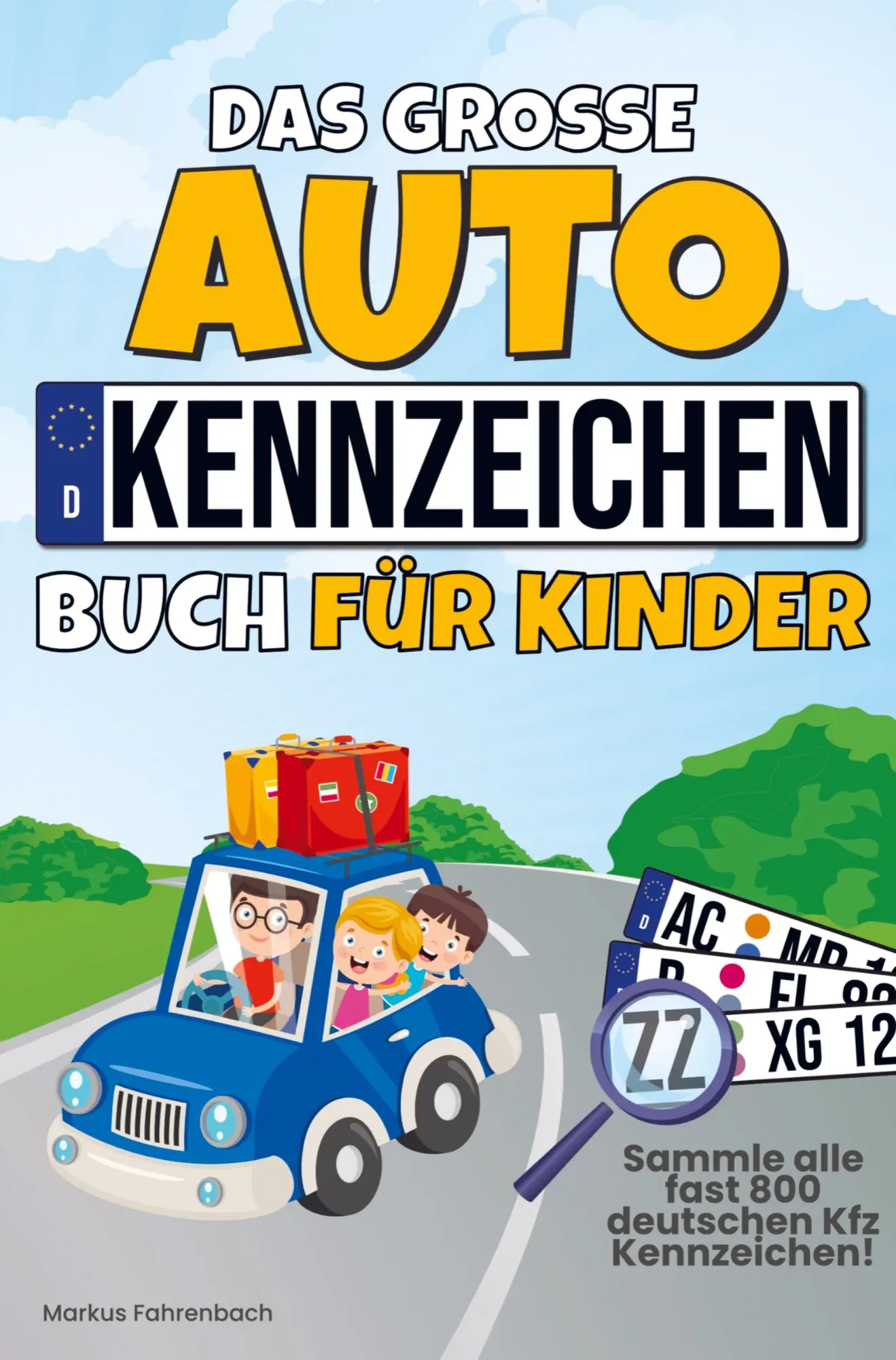 Cover: 9789403779164 | Das große Autokennzeichen Buch für Kinder | Markus Fahrenbach | Buch