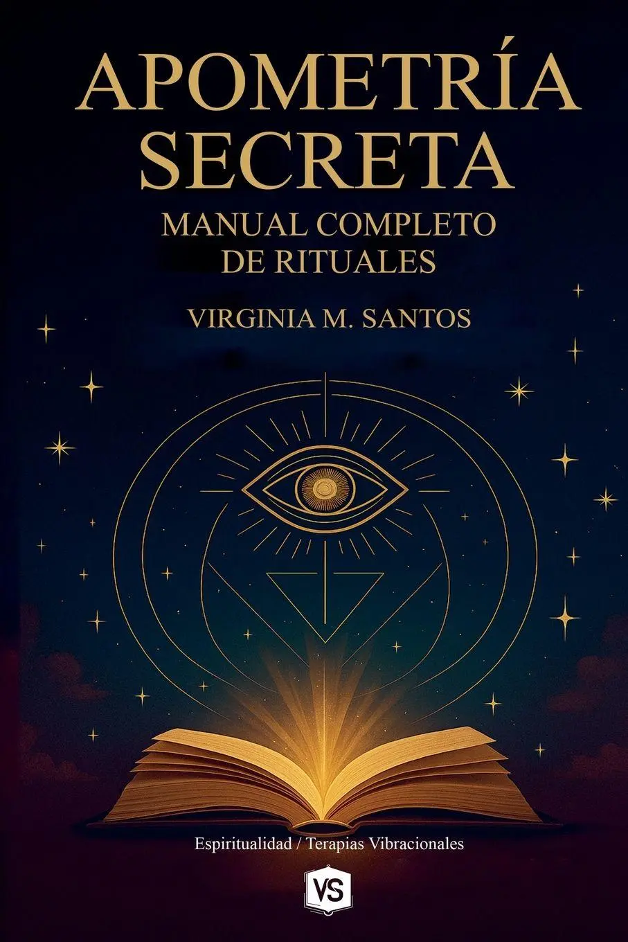Cover: 9798232599164 | Apometría Secreta - Manual Completo de Rituales | Virginia M Santos