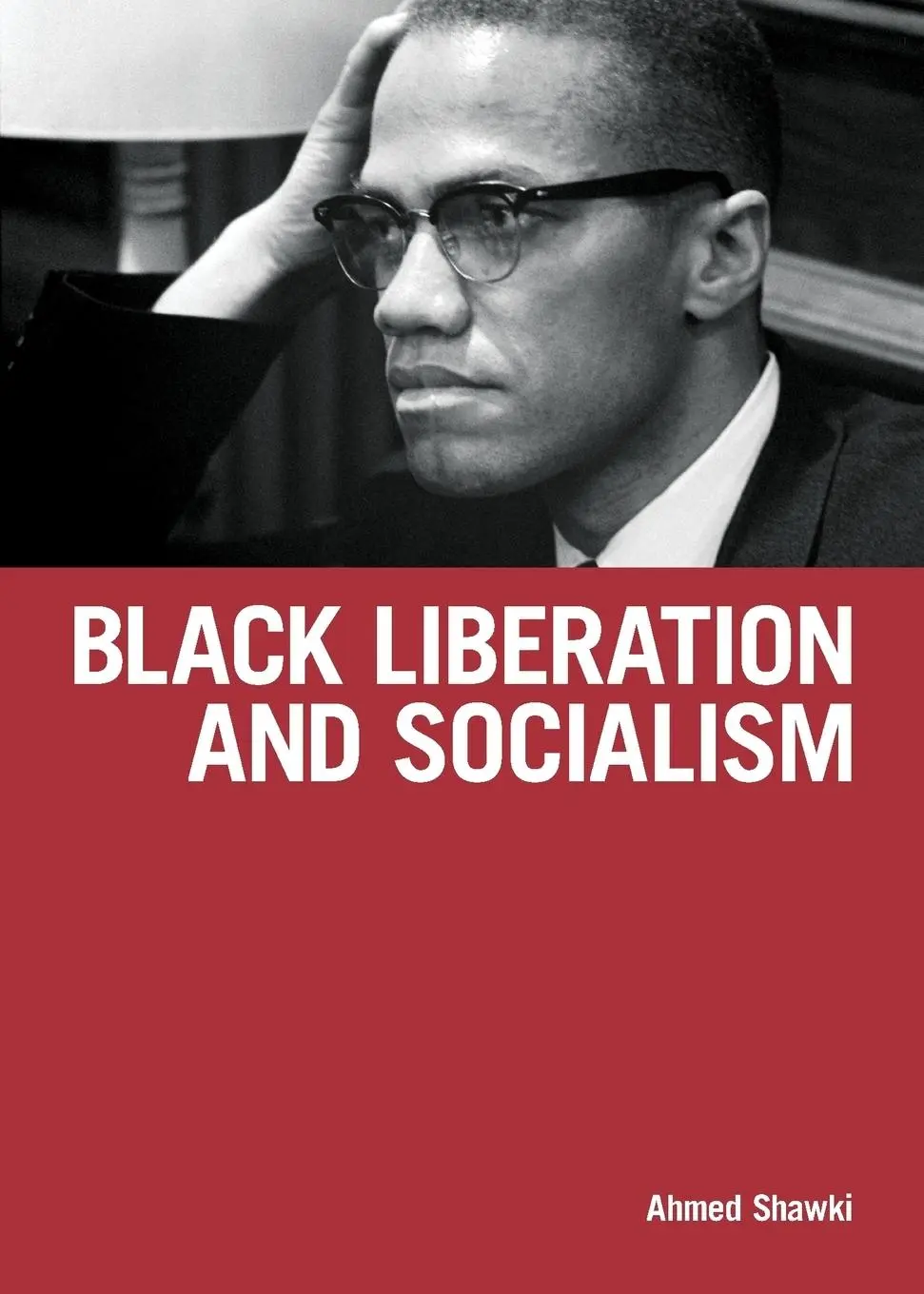Cover: 9781931859264 | Black Liberation and Socialism | Ahmed Shawki | Taschenbuch | Englisch