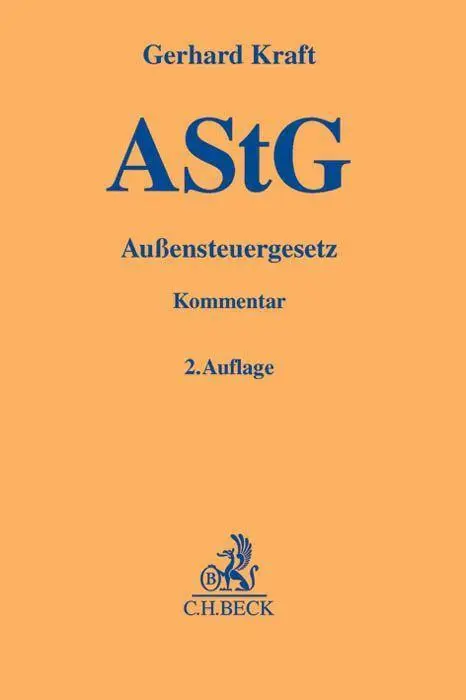 Cover: 9783406649264 | Außensteuergesetz (AStG), Kommentar | Gerhard Kraft | Buch | Deutsch