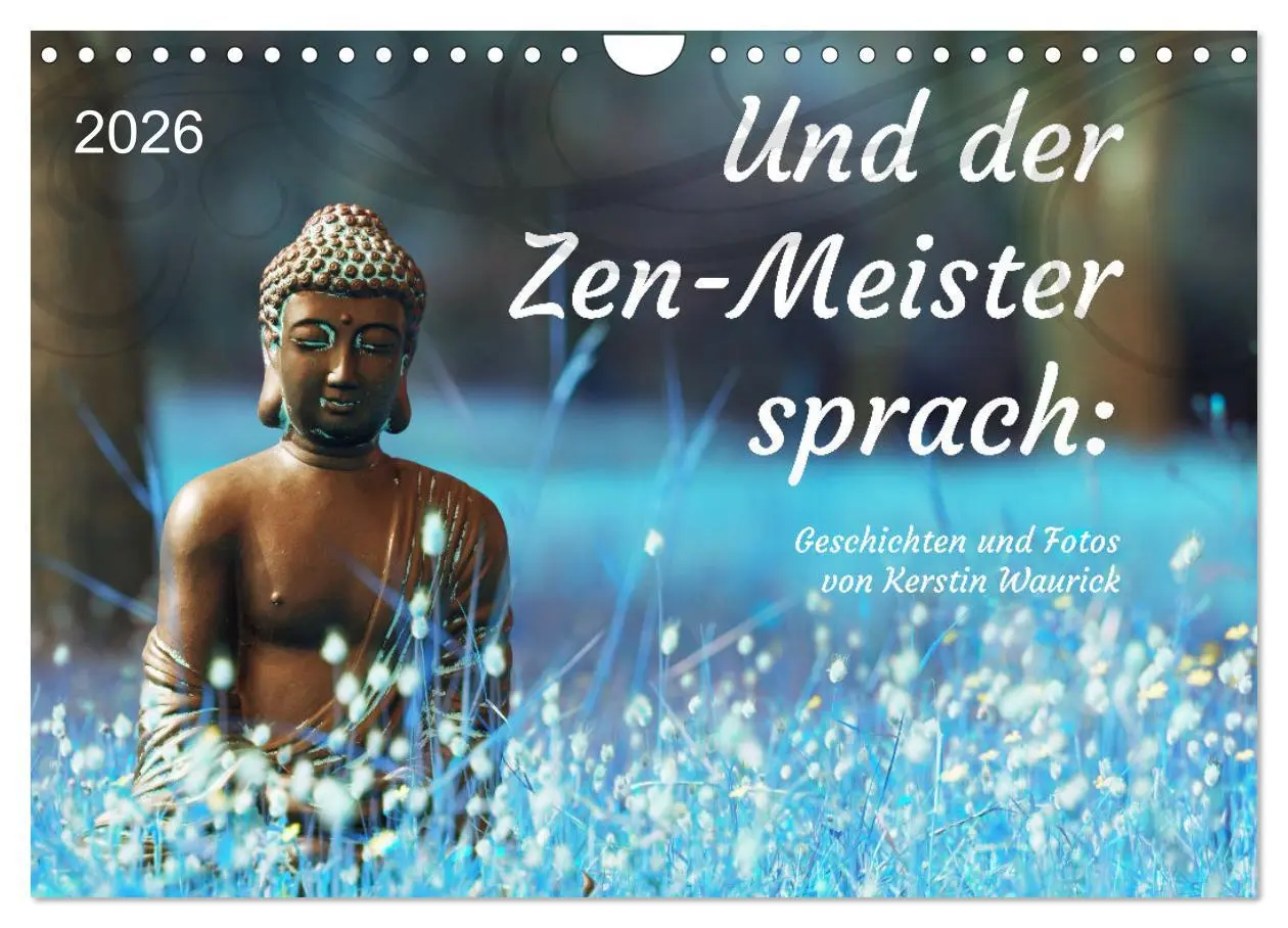 Cover: 9783457379264 | Und der Zen-Meister sprach (Wandkalender 2026 DIN A4 quer),...