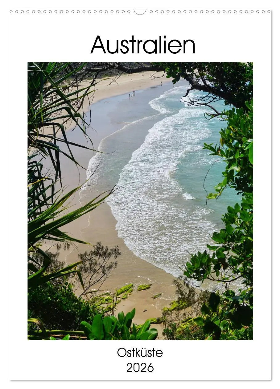 Cover: 9783516399264 | Australien - Ostküste (Wandkalender 2026 DIN A2 hoch), CALVENDO...