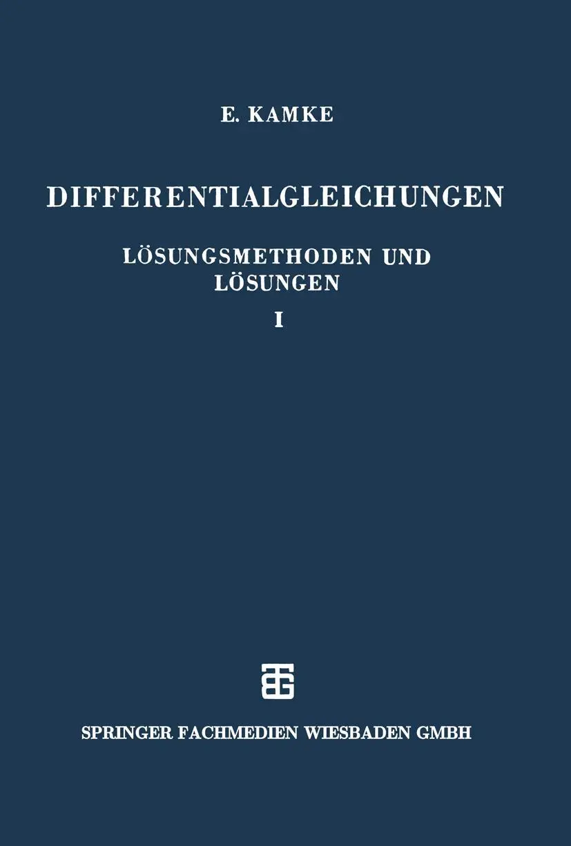 Cover: 9783663059264 | Differentialgleichungen Lösungsmethoden und Lösungen | Erich Kamke
