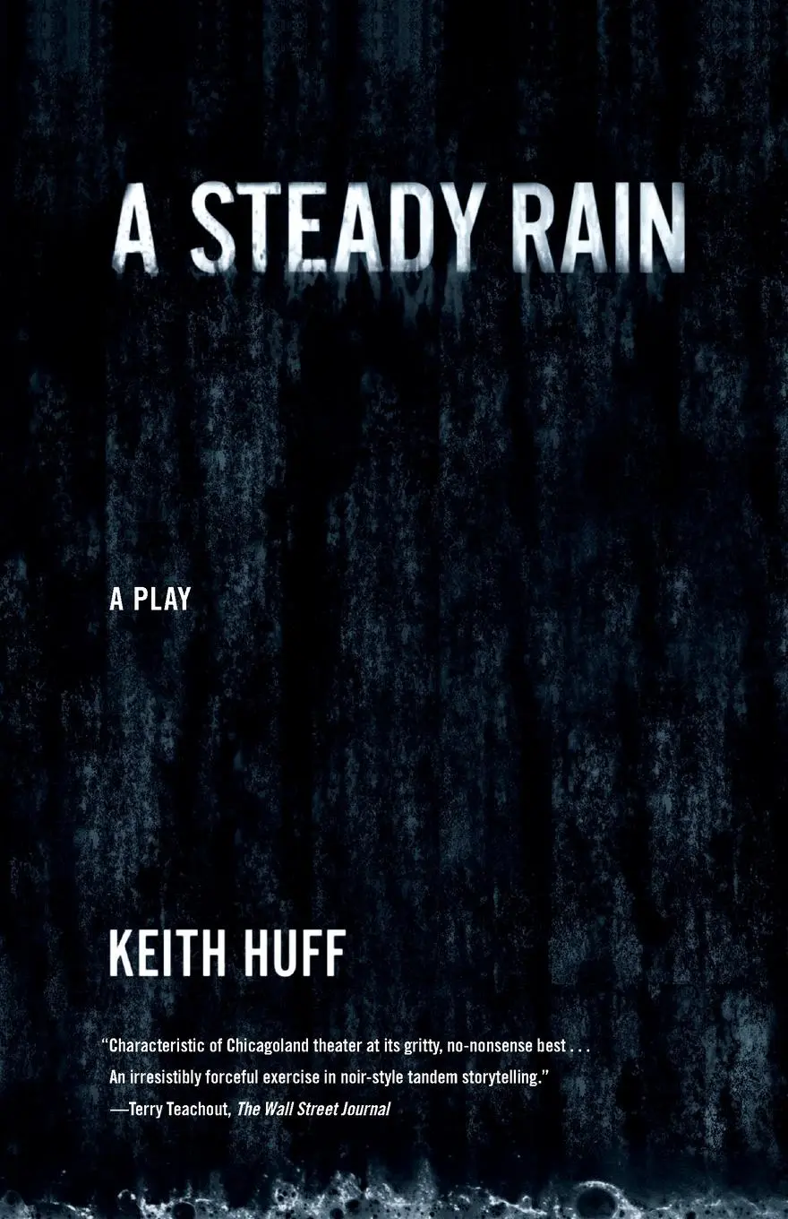 Cover: 9780865479364 | A Steady Rain | Keith Huff | Taschenbuch | Kartoniert / Broschiert
