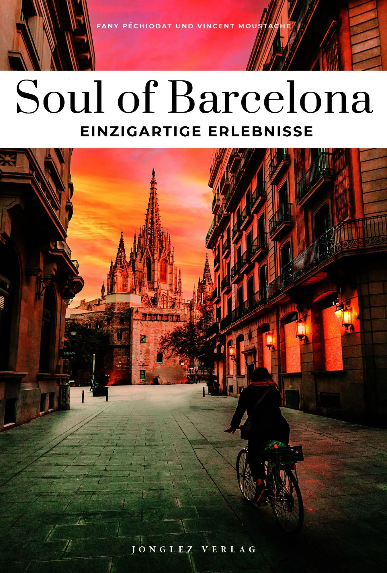 Cover: 9782361959364 | Soul of Barcelona - einzigartige Erlebnisse | Moustache (u. a.) | Buch