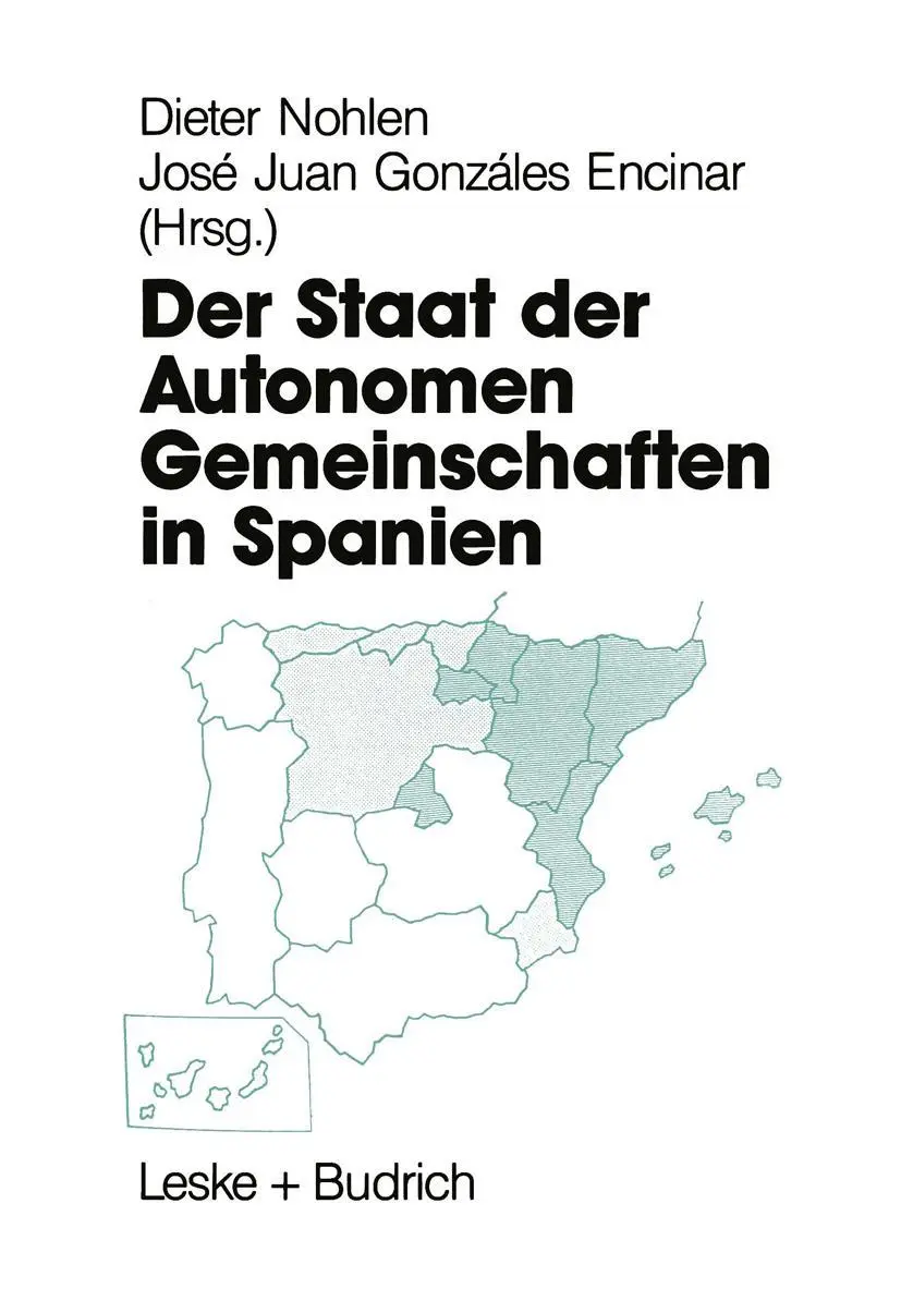 Cover: 9783810009364 | Der Staat der Autonomen Gemeinschaften in Spanien | Encinar (u. a.)