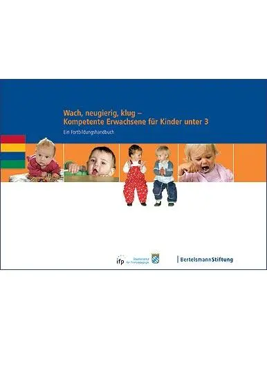 Cover: 9783892049364 | Wach, neugierig, klug - Kompetente Erwachsene für Kinder unter 3
