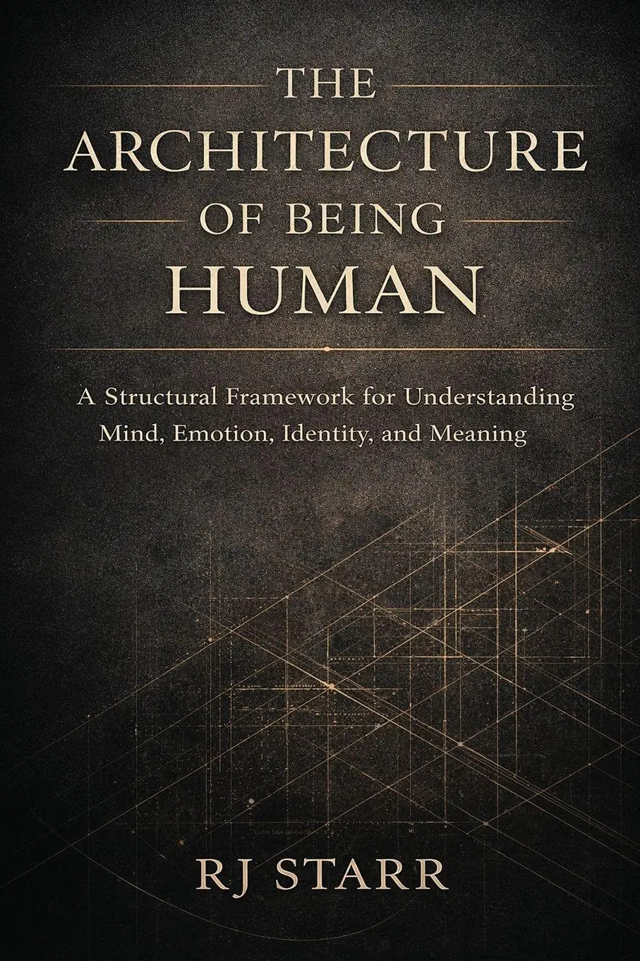 Cover: 9798999629364 | The Architecture of Being Human | Rj Starr | Taschenbuch | Englisch