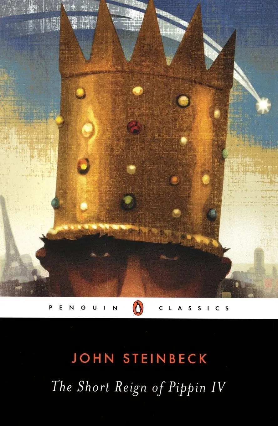 Cover: 9780143039464 | The Short Reign of Pippin IV | A Fabrication | John Steinbeck | Buch