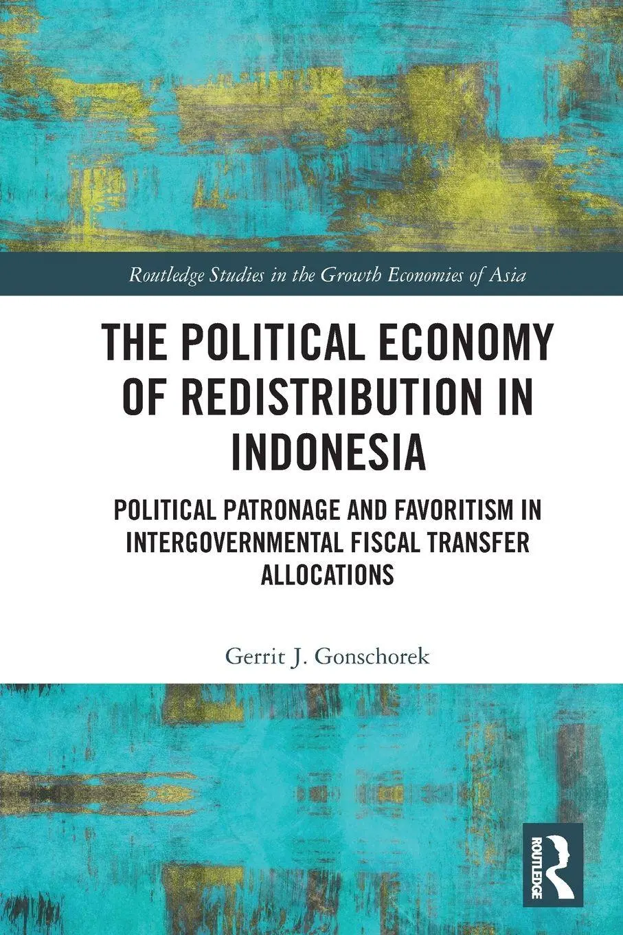 Cover: 9781032299464 | The Political Economy of Redistribution in Indonesia | Gonschorek