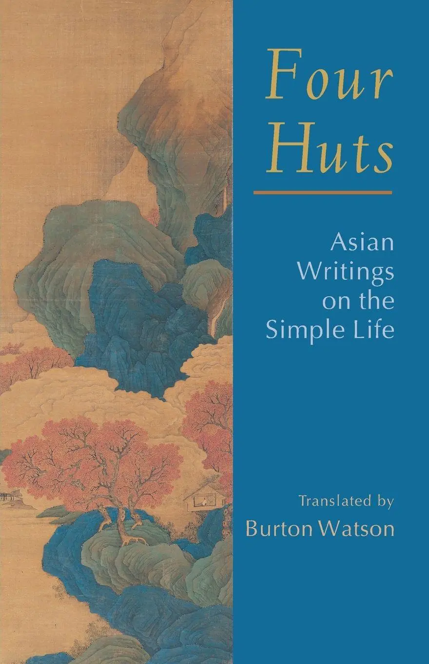 Cover: 9781570629464 | Four Huts | Asian Writings on the Simple Life | Burton Watson | Buch