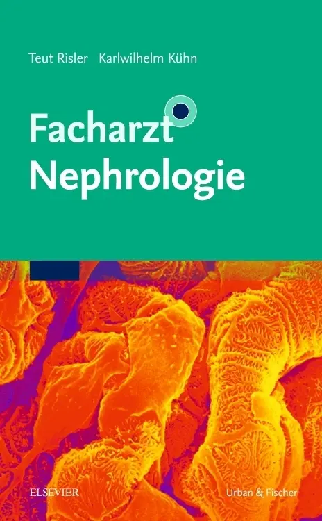 Cover: 9783437319464 | Facharzt Nephrologie | Karl-Wilhelm Kühn (u. a.) | Taschenbuch | XVI
