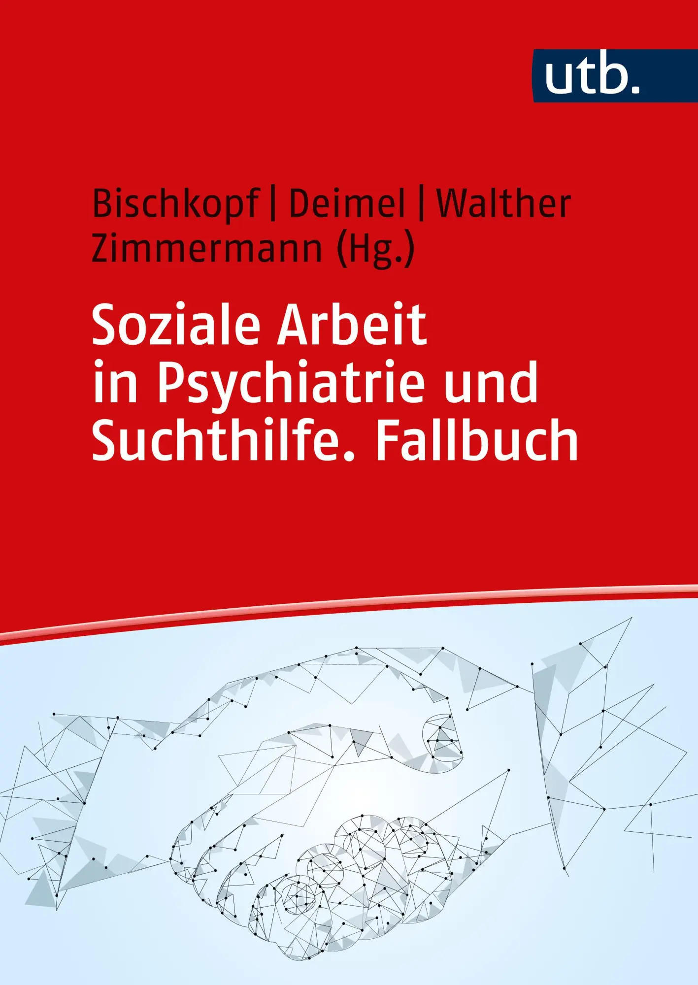 Cover: 9783825259464 | Soziale Arbeit in Psychiatrie und Suchthilfe. Fallbuch | Taschenbuch