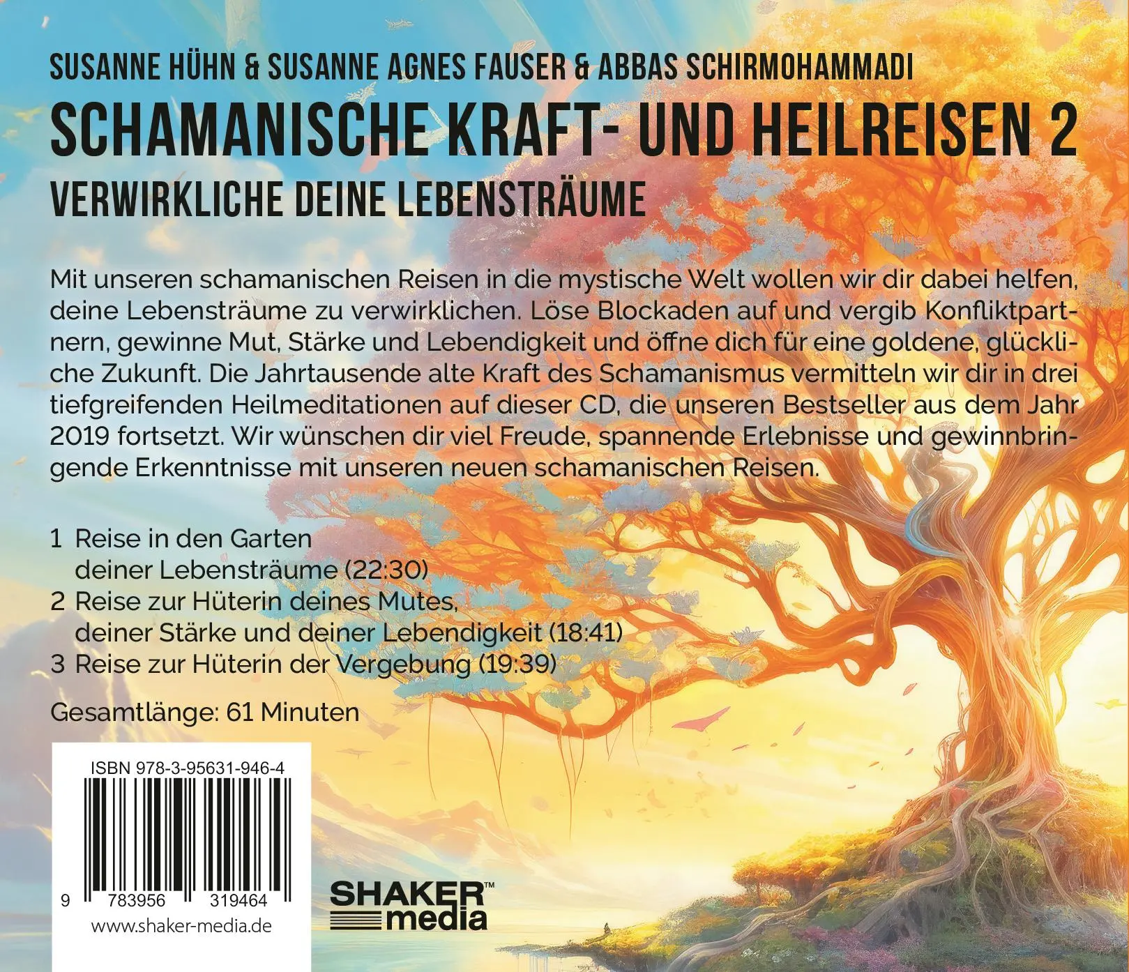 Rückseite: 9783956319464 | Schamanische Kraft- und Heilreisen 2 | Verwirkliche deine Lebensträume