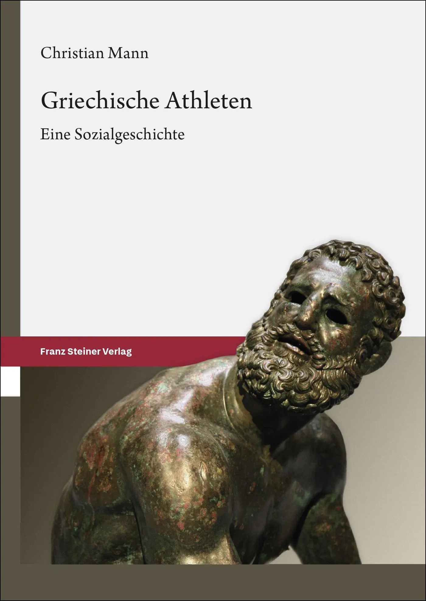 Cover: 9783515139564 | Griechische Athleten | Eine Sozialgeschichte | Christian Mann | Buch