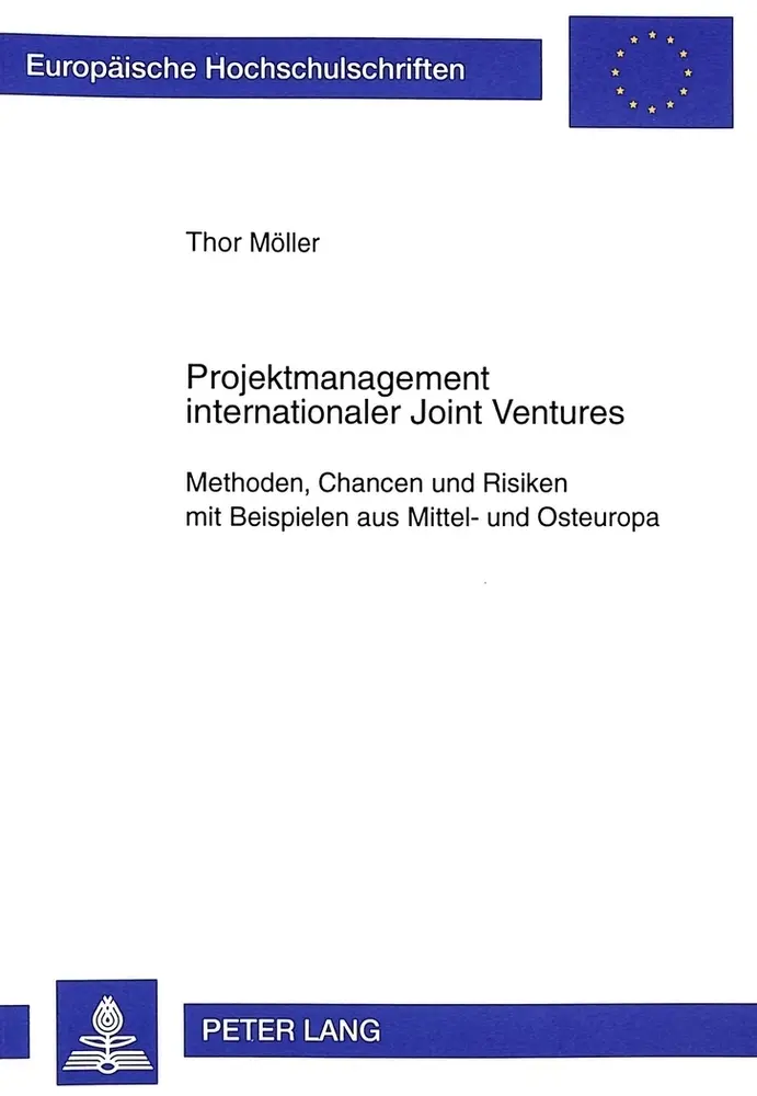 Cover: 9783631349564 | Projektmanagement internationaler Joint Ventures | Thor Möller | Buch