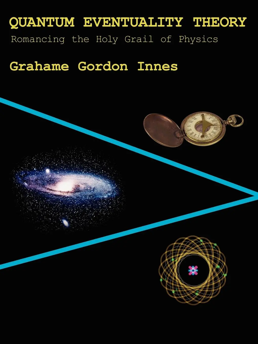 Cover: 9781425929664 | Quantum Eventuality Theory | Romancing the Holy Grail of Physics