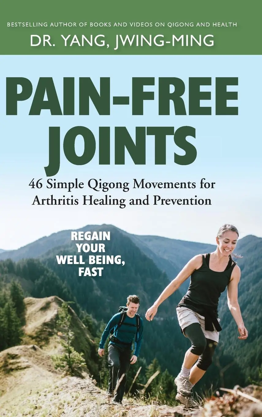 Cover: 9781594399664 | Pain-Free Joints | Jwing-Ming Yang | Buch | Gebunden | Englisch | 2023