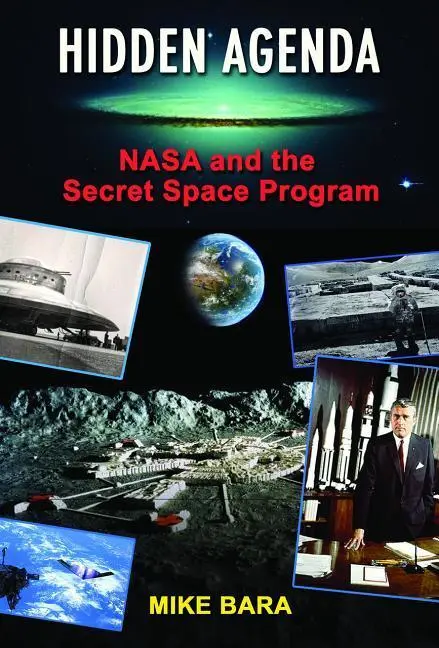 Cover: 9781939149664 | Hidden Agenda | NASA and the Secret Space Program | Mike Bara | Buch