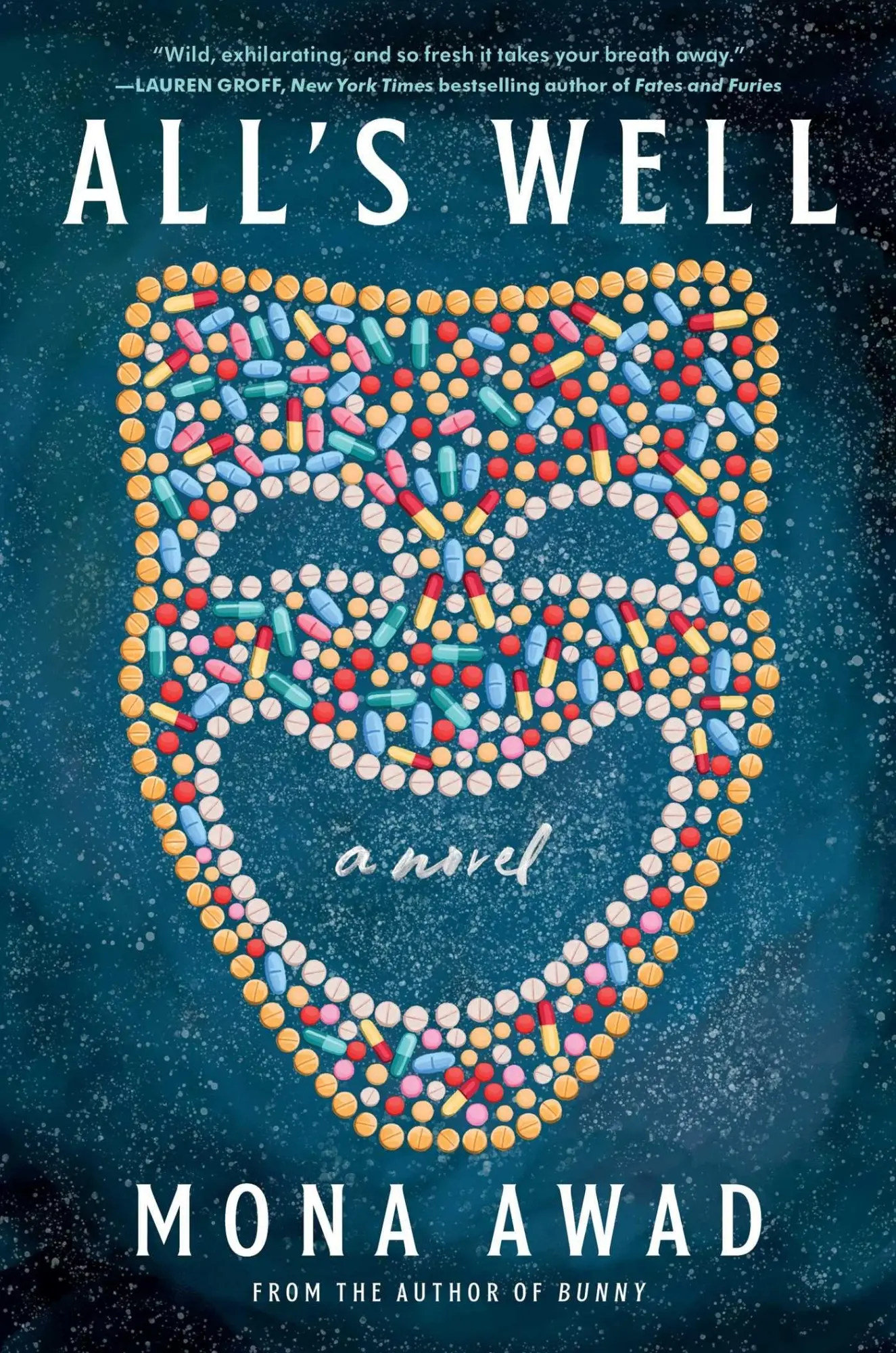 Cover: 9781982169664 | All's Well | Mona Awad | Buch | Gebunden | Englisch | 2021