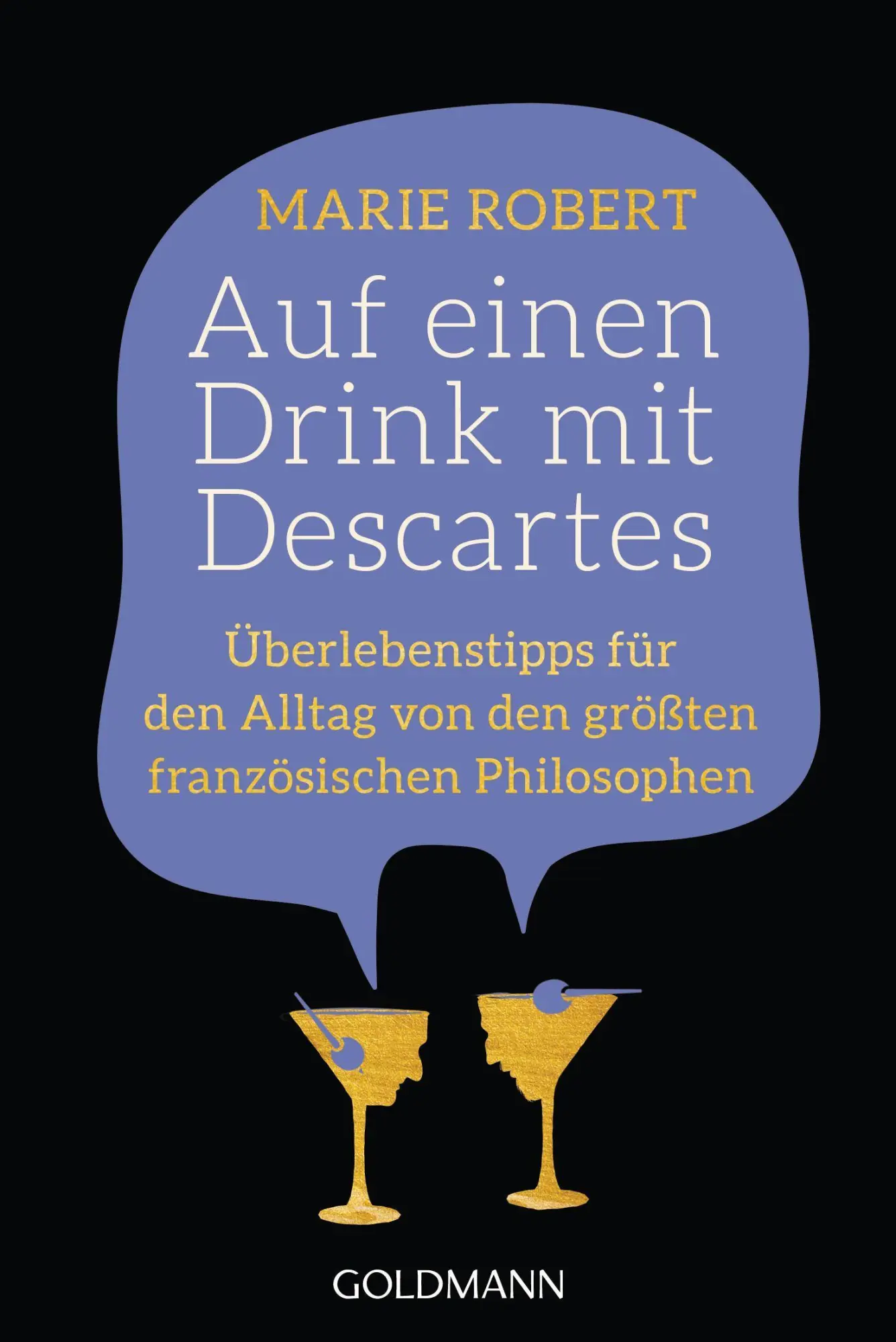 Cover: 9783442179664 | Auf einen Drink mit Descartes | Marie Robert | Taschenbuch | 192 S.