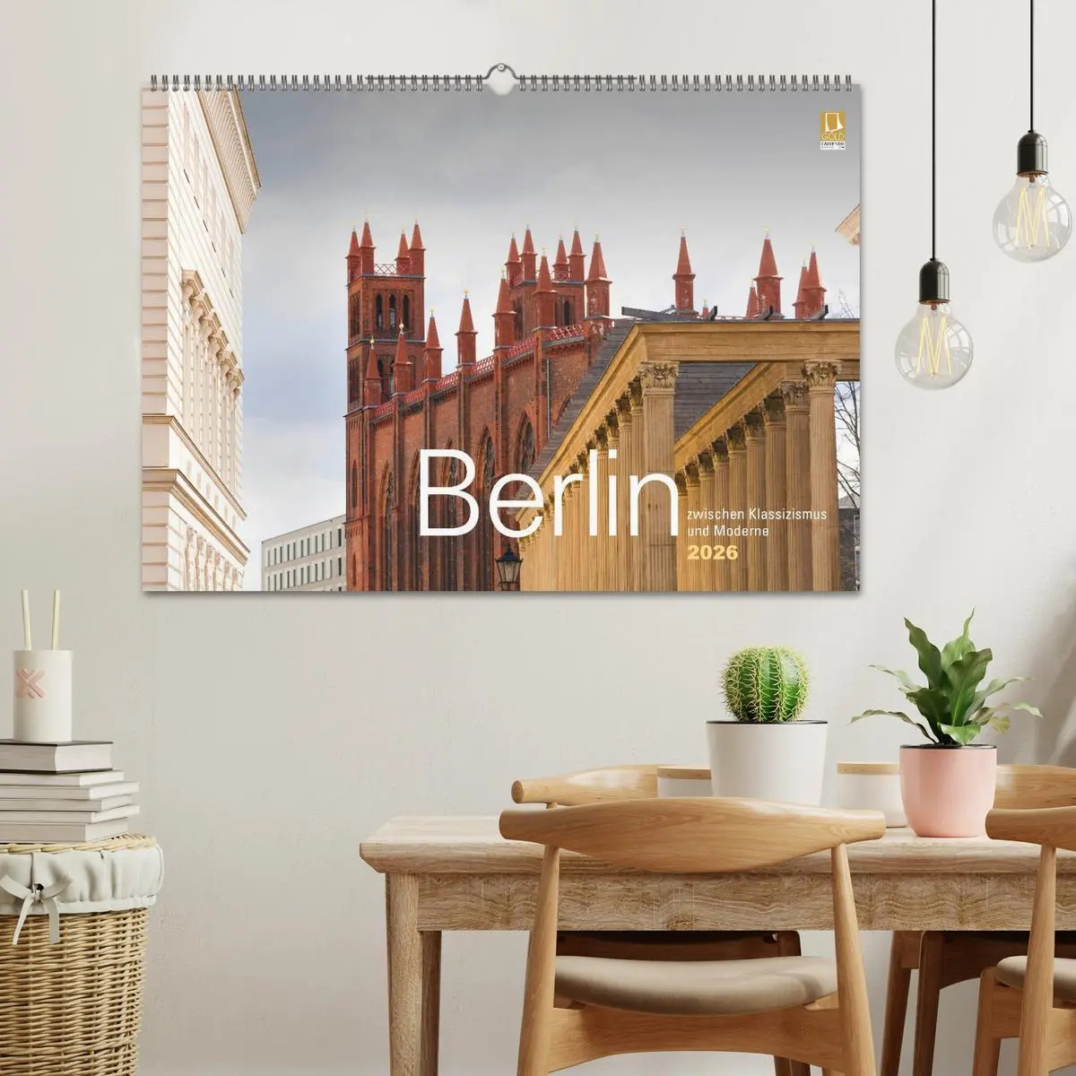 Bild: 9783516049664 | Berlin zwischen Klassizismus und Moderne 2026 (Wandkalender 2026...