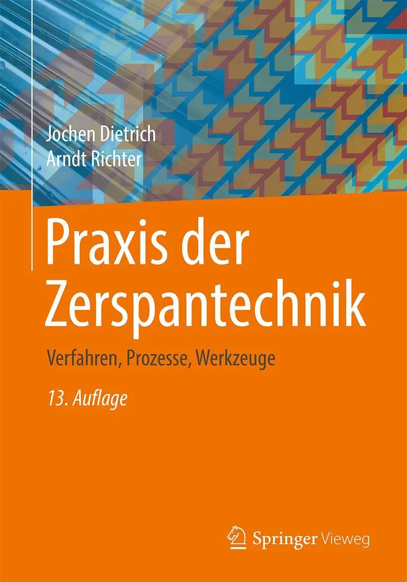 Cover: 9783658309664 | Praxis der Zerspantechnik | Verfahren, Prozesse, Werkzeuge | Buch Cover: 9783658309664 | Praxis der Zerspantechnik | Verfahren, Prozesse, Werkzeuge | Buch