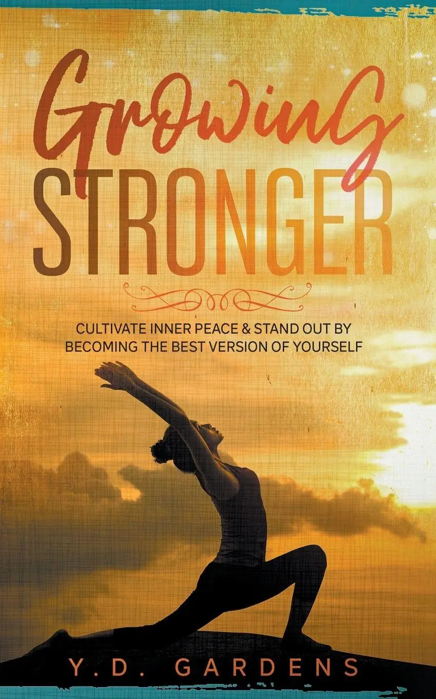 Cover: 9798224179664 | Growing Stronger | Y. D. Gardens | Taschenbuch | Englisch | 2021