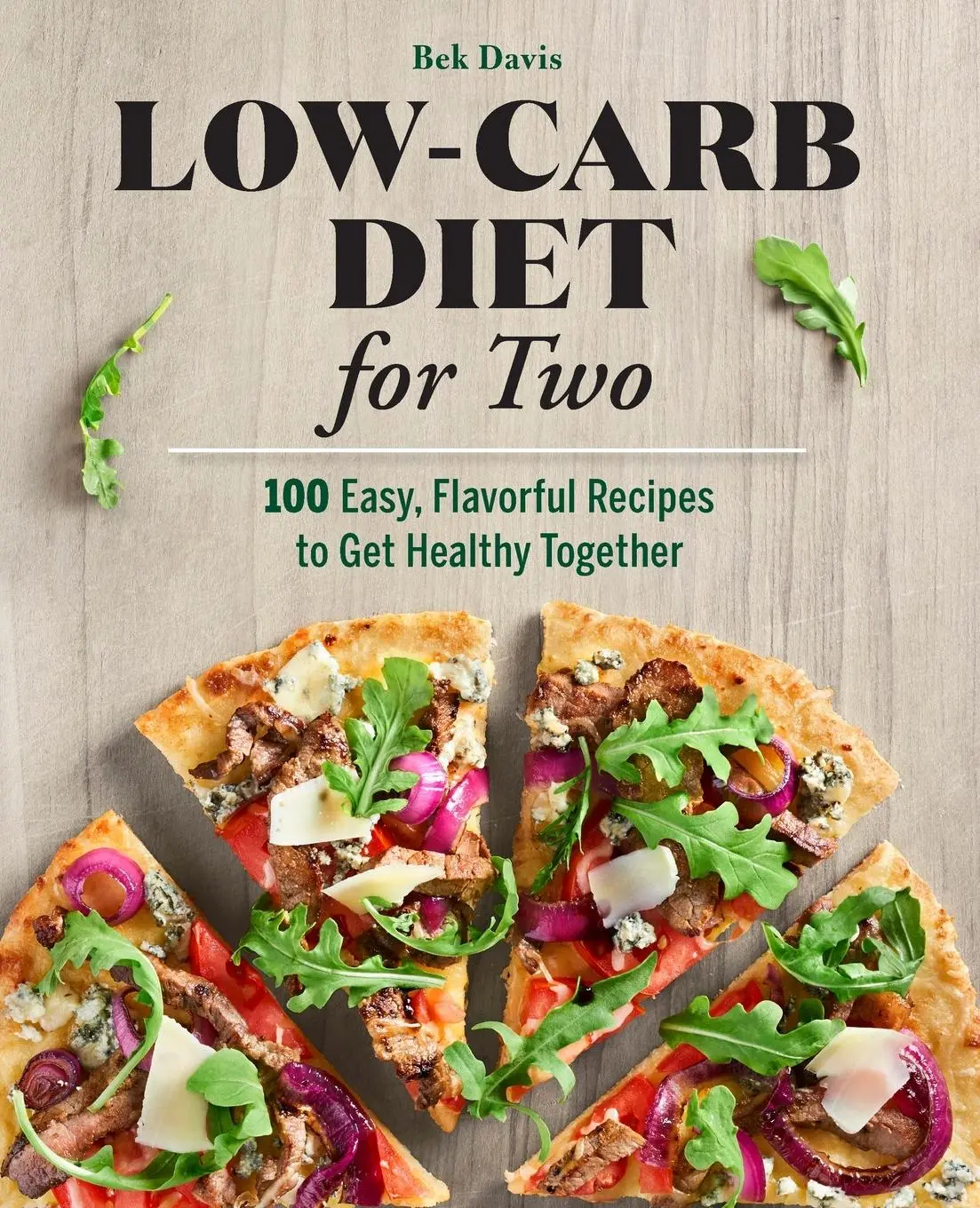 Cover: 9781647399764 | Low-Carb Diet for Two | Bek Davis | Taschenbuch | Englisch | 2020