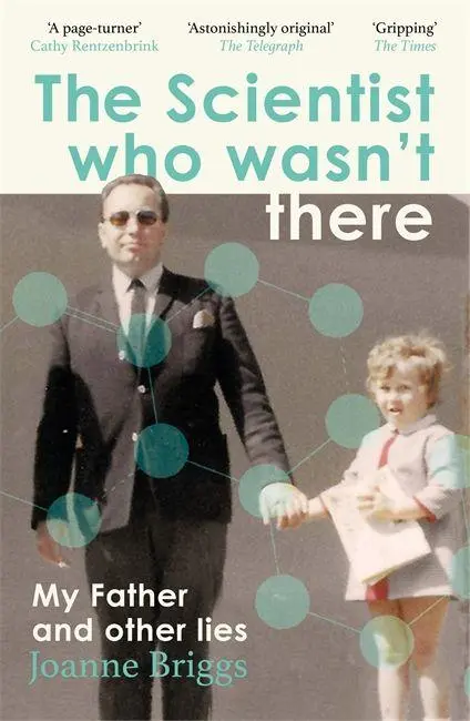 Cover: 9781804189764 | The Scientist Who Wasn't There | My Father and Other Lies | Briggs