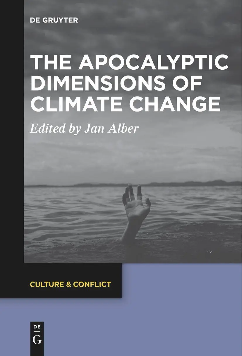 Cover: 9783111269764 | The Apocalyptic Dimensions of Climate Change | Jan Alber | Taschenbuch
