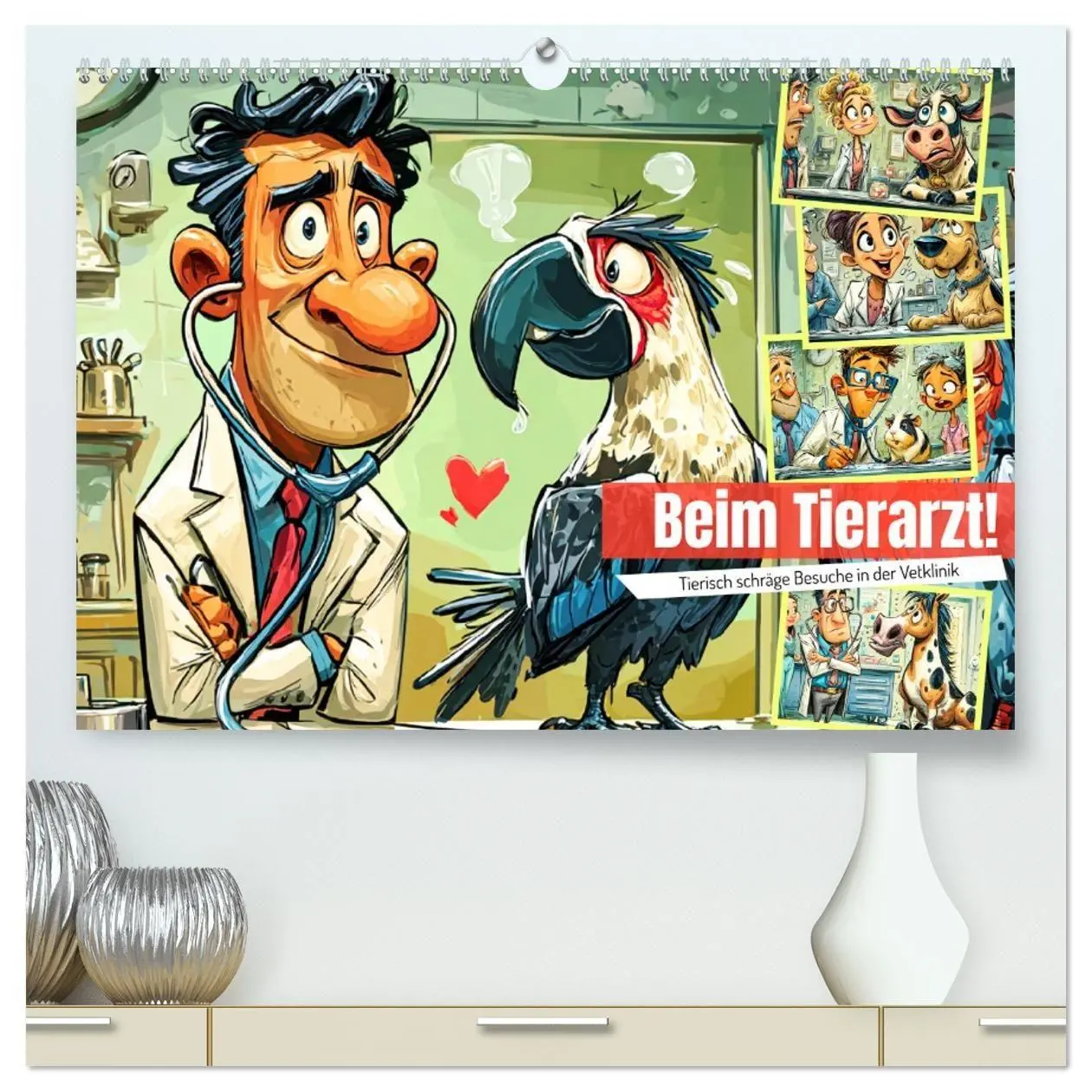 Cover: 9783516659764 | Beim Tierarzt! Tierisch schräge Besuche in der Vetklinik...