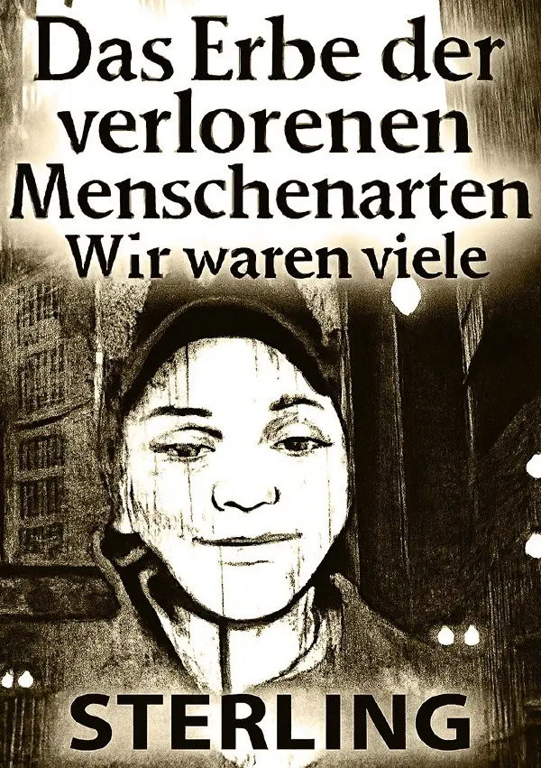 Cover: 9783565169764 | Das Erbe der verlorenen Menschenarten I Wir waren viele | Sterling