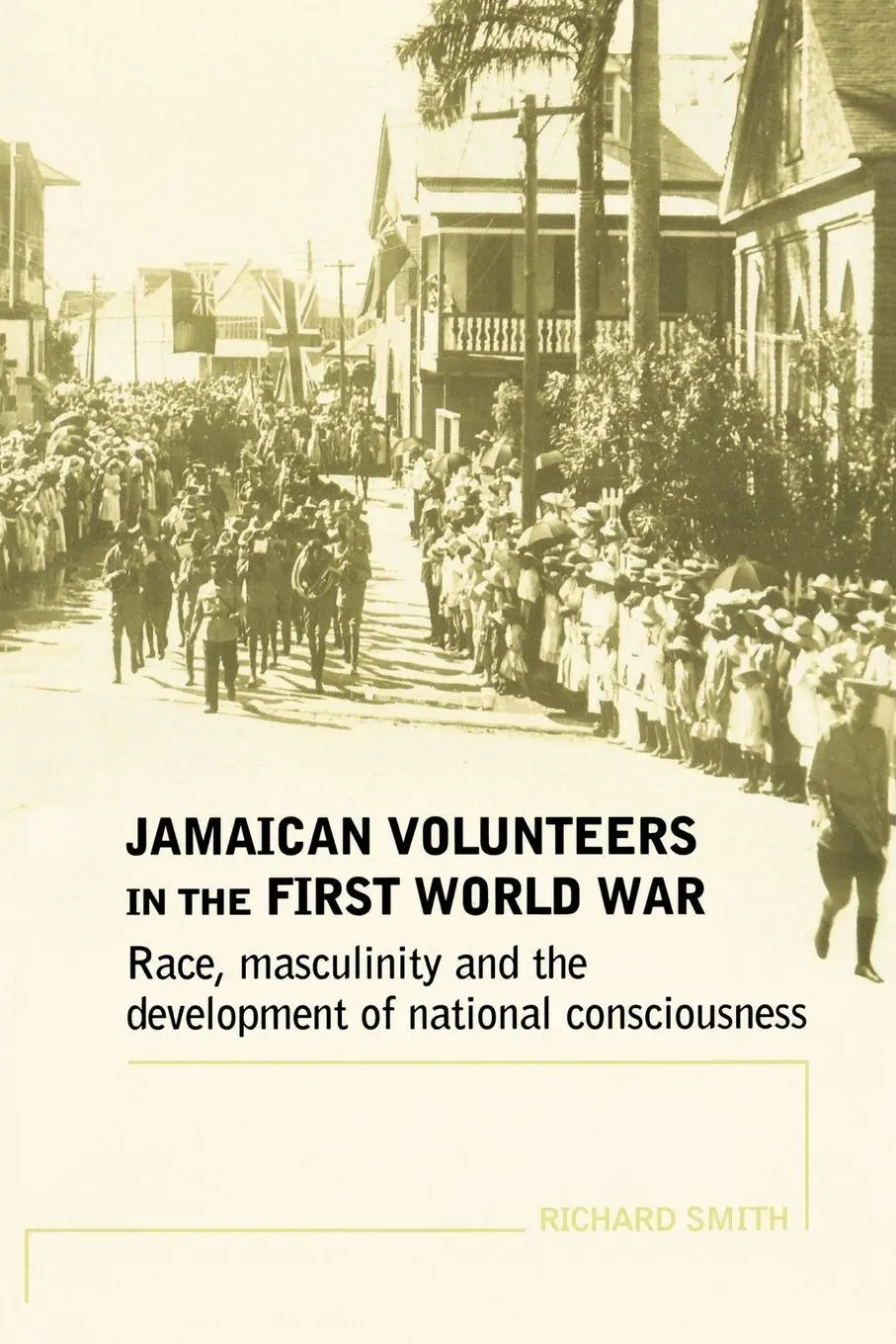 Cover: 9780719069864 | Jamaican volunteers in the First World War | Richard Smith | Buch