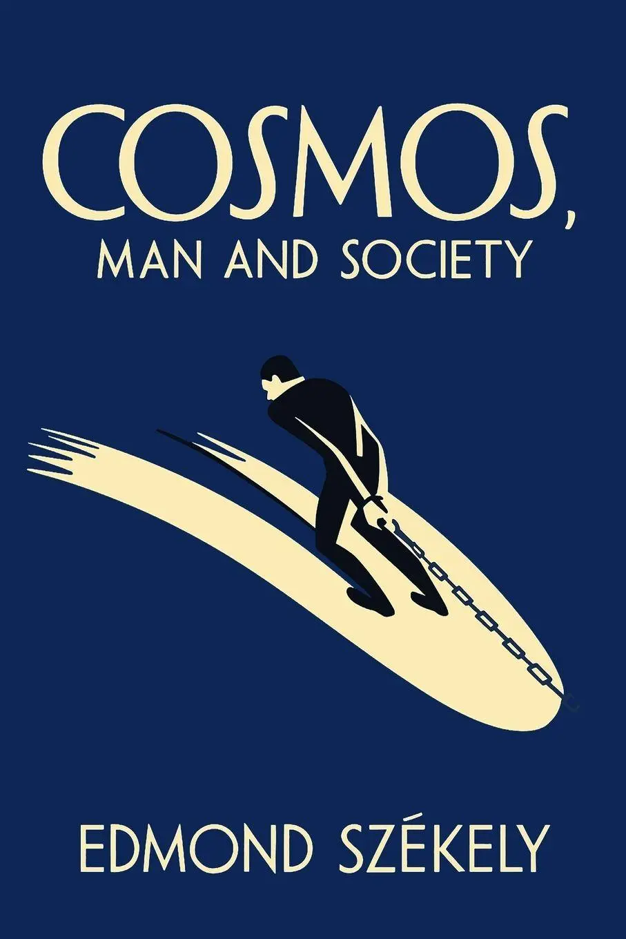 Cover: 9781684229864 | Cosmos, Man and Society | Edmond Szekely | Taschenbuch | Englisch