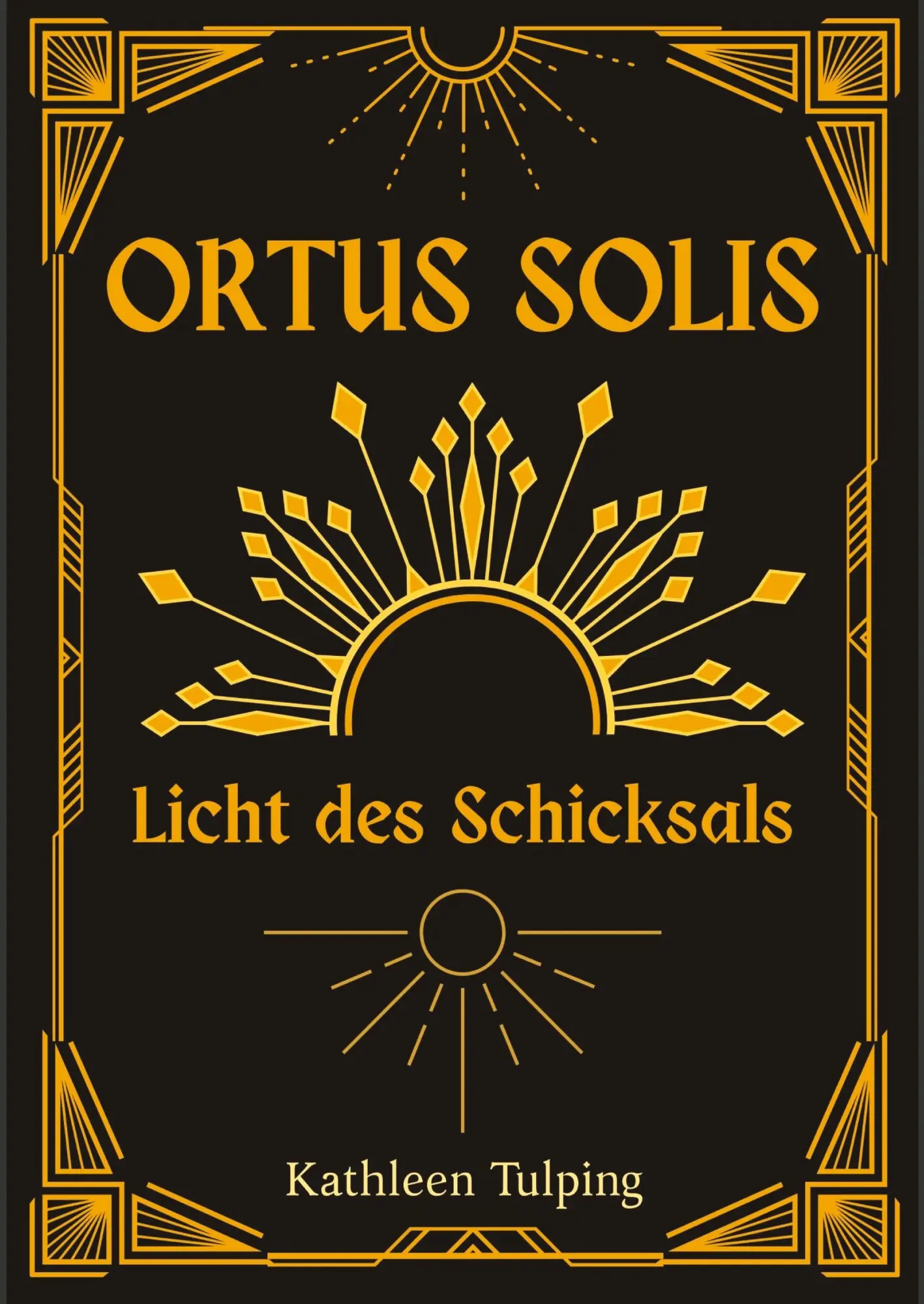 Cover: 9783384509864 | Ortus Solis 1 | Kathleen Tulping | Buch | Deutsch | 2025 | tredition
