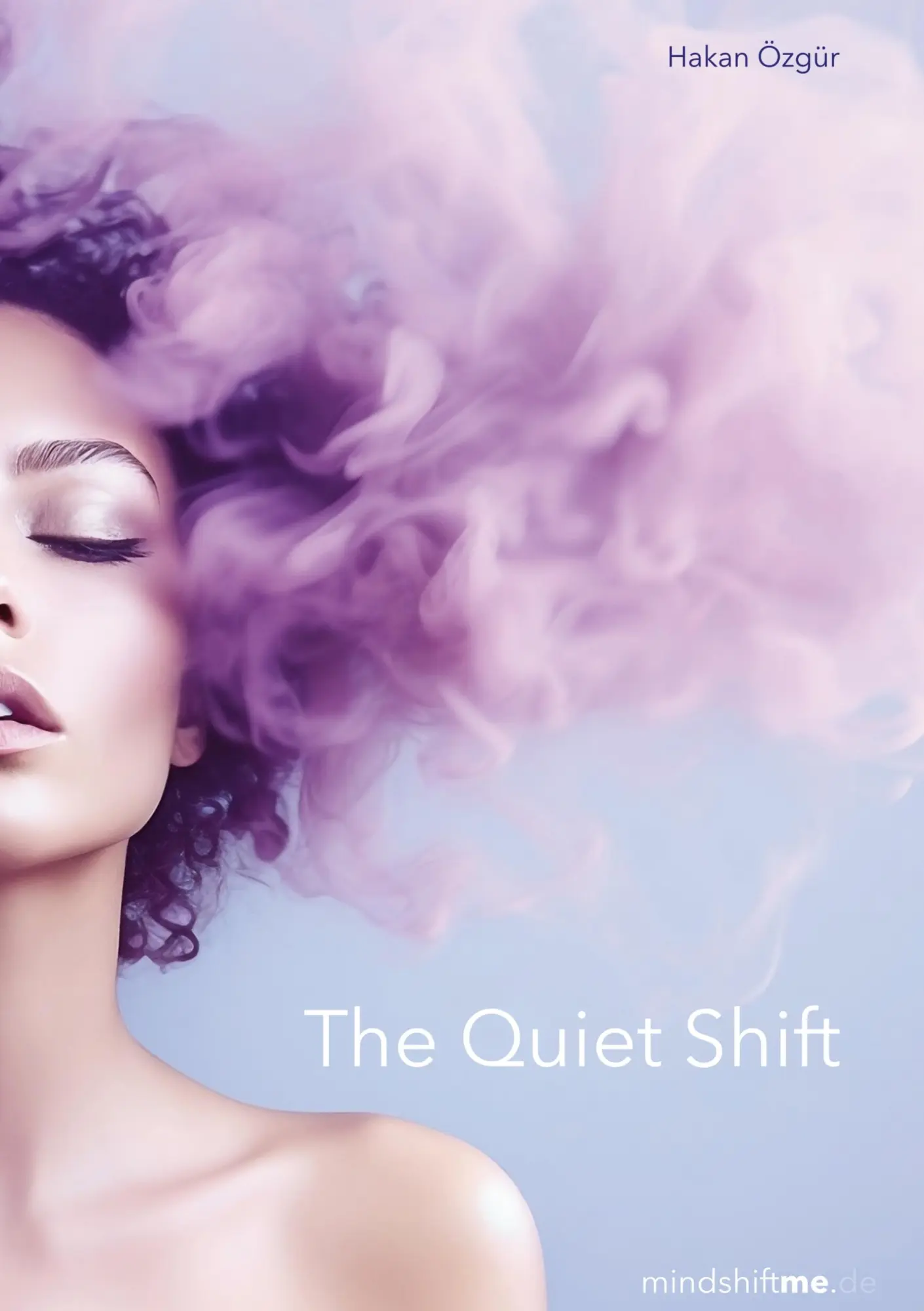 Cover: 9783695159864 | The Quiet Shift | Hakan Özgür | Taschenbuch | 148 S. | Deutsch | 2026