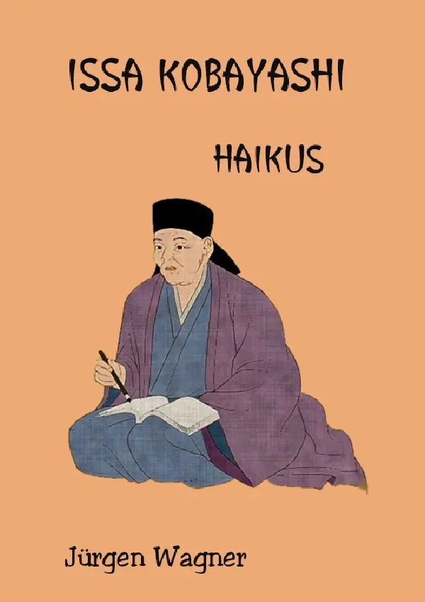 Cover: 9783819069864 | ISSA KOBAYASHI | Haikus. DE | Jürgen Wagner | Taschenbuch | 68 S.