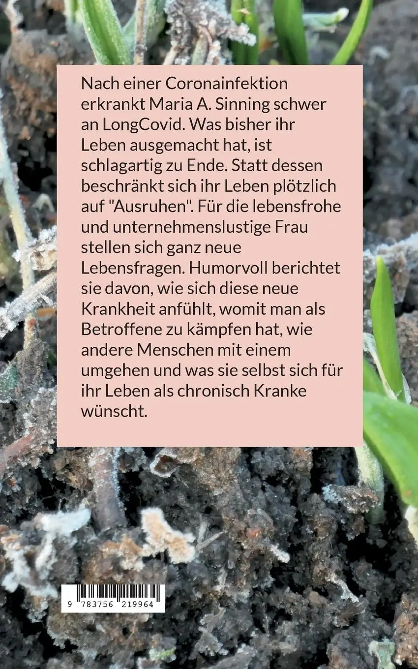 Rückseite: 9783756219964 | Wie Schneewittchen im Sarg | Mein Leben mit LongCovid | Sinning | Buch